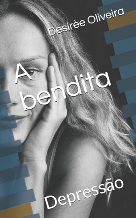 A bendita: Depressão