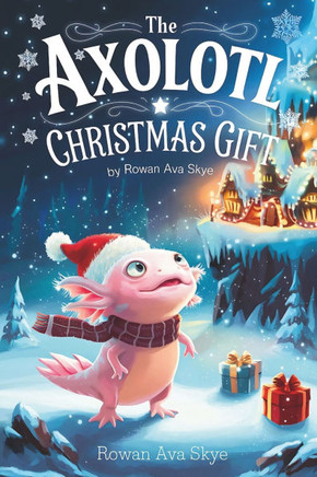 The Axolotl Christmas Gift