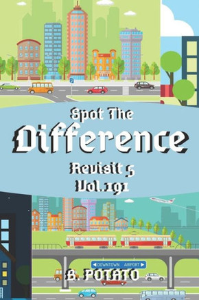 Spot the Difference Revisit 5 Vol.191: Children's Activities Book for Kids Age 3-8, Kids, Boys and Girls
