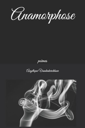 Anamorphose: poèmes