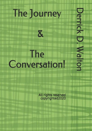 The Journey & The Conversation!