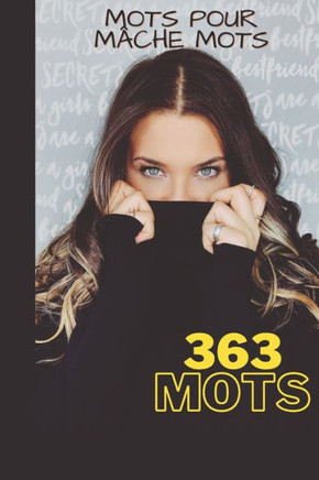 Mots pour mâche mots: Mots pour mâche mots