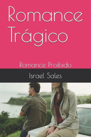 Romance Trágico: Romance Proibido