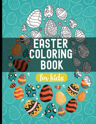 Easter coloring book for kids: Happy Easter Coloring Book for Kids - Easter Bunnies for age 4-8