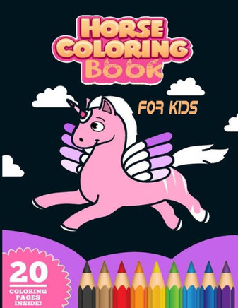 Horse Coloring Book: Wonderful horse coloring book
