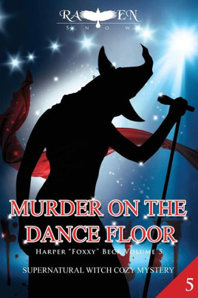 Murder On The Dance Floor (Harper "Foxxy" Beck)