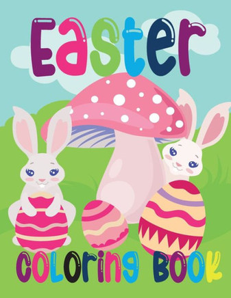 Easter Coloring Book: Easter Coloring Book for kids