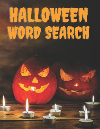 Halloween Word Search: Word Search Book For Adults, Kids and Seniors