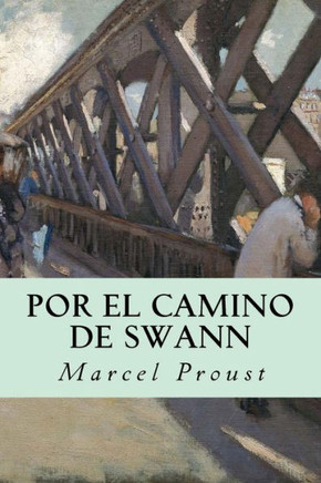 Por El Camino De Swann (Spanish Edition)