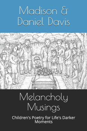 Melancholy Musings: Children's Poetry for Life's Darker Moments