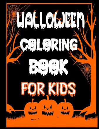 Halloween Coloring Book For Kids: Easy Coloring Pages