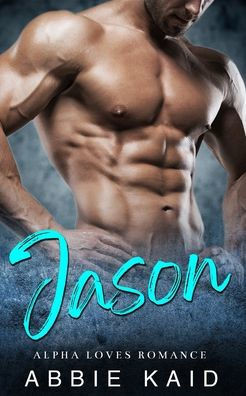 Jason: The Alpha King Called Jason