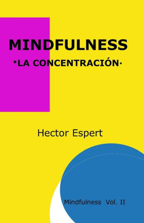 Mindfulness: La concentración