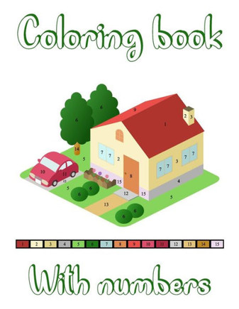 Numbers Coloring Book: Color By Numbers