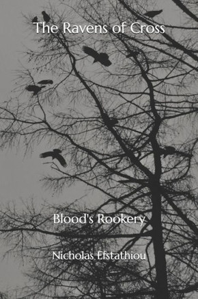The Ravens of Cross: Blood's Rookery