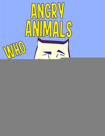 Angry Animals Who Cuss A Lot Coloring Book: Perfect Adult Coloring Book With Swear Words & Cute Critters for Men or Women for Relaxation And Stress Re