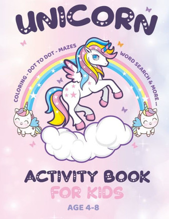 Unicorn Coloring Book for Kids: Activity magical unicorn coloring book for kids - Gift For unicorn lovers - For Kids Of All Ages (""8.5x11"")