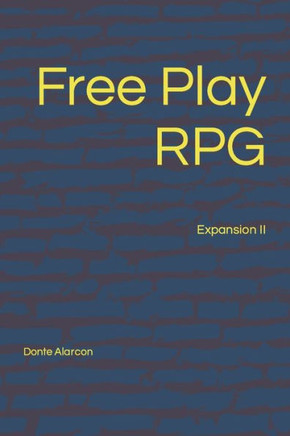 Free Play RPG: Expansion II