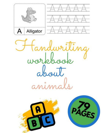 Handwriting Workbook About Animals: Book For Preschool Kids