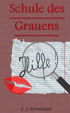 Die Schule Des Grauens (German Edition)