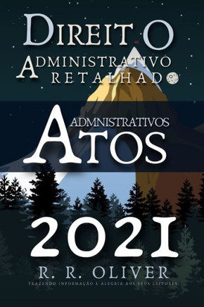Direito Administrativo Retalhado: Atos Administrativos