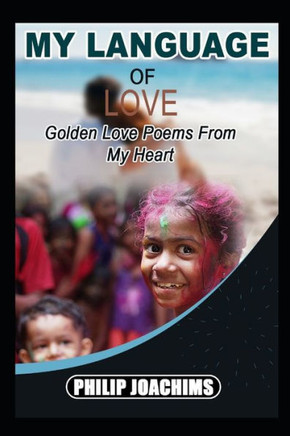 My Language of Love: English / French Version