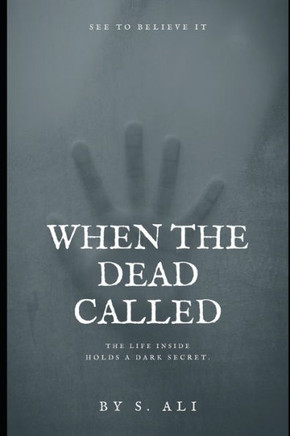 When The Dead Called