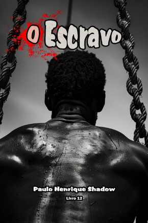 O Escravo