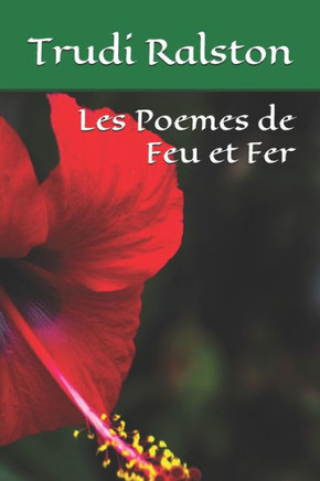 Les Poemes de Feu et Fer