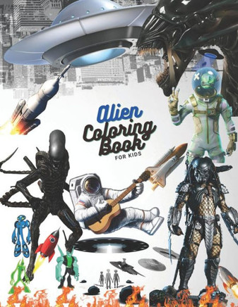 Alien Coloring Book: 50 Alien Coloring Pages For Kids, size (8.5 x 11)