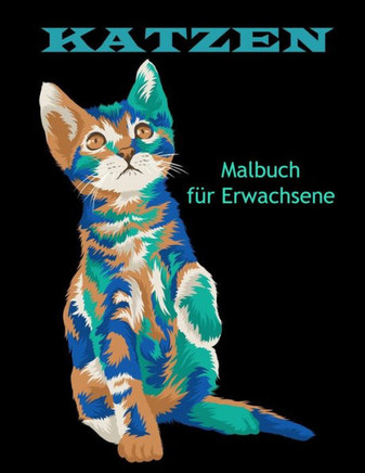 Katzen Malbuch für Erwachsene: Katzengeschenke für Katzenliebhaber