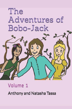 The Adventures of Bobo-Jack: Volume 1