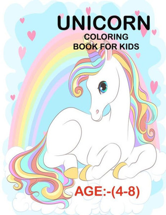 Unicorn Coloring Book For Kids: My first big coloring book