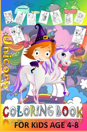 Unicorn Coloring Book: My Unicorn Coloring Book For Kids 4-8