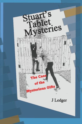 Stuart's Tablet Mysteries: The Case of the Mysterious Gifts