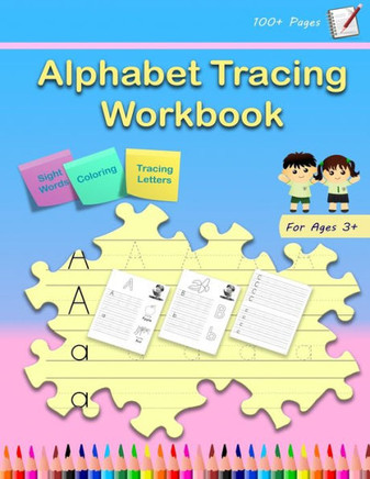Tracing letters: Alphabet Tracing workbook: Trace letters, color pictures and read sight words. Handwriting practice workbook for kids
