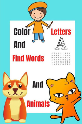 Color Letters And Animals And Find Words: colored pencils for coloring animals And adult coloring books swear words animals
