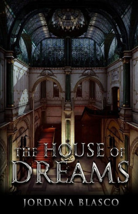 The House Of Dreams