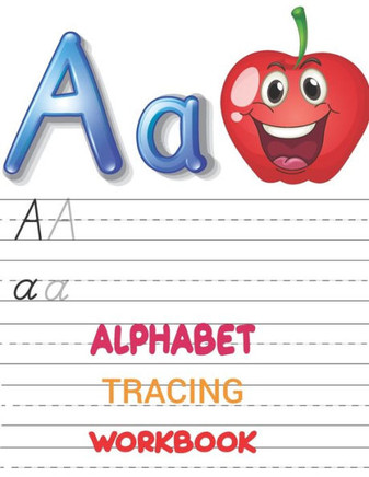 Alphabet Tracing Workbook: Preschool writing Workbook with Sight words for Pre K, Kindergarten and Kids Ages 3-5. ABC print handwriting book, let