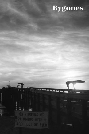 Bygones: Yesterday