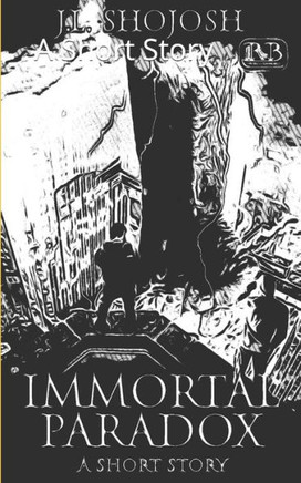 Immortal Paradox: A Short Story