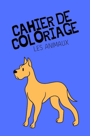 Cahier de coloriage les animaux