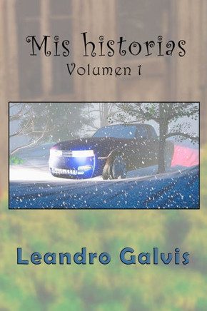 Mis historias: Volumen 1