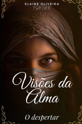 Visões da Alma: O Despertar