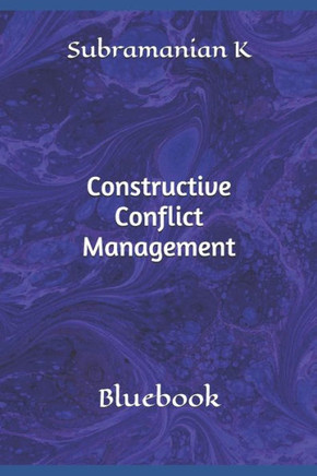Constructive Conflict Management: Bluebook