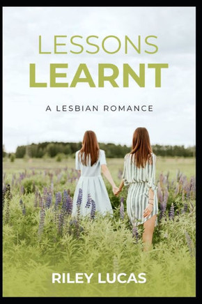 Lessons Learnt: A lesbian romance