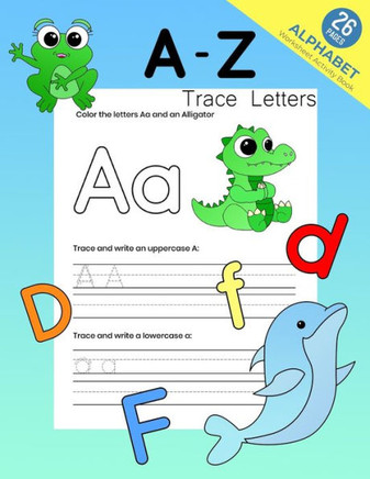 A-Z Trace Letters: A-Z Animal Coloring Book For Kids