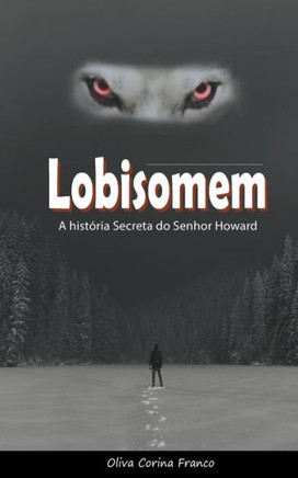 Lobisomem: A história Secreta do Senhor Howard