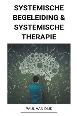 Systemische Begeleiding & Systemische Therapie