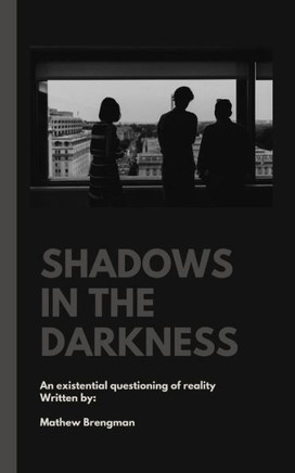 Shadows in the Darkness